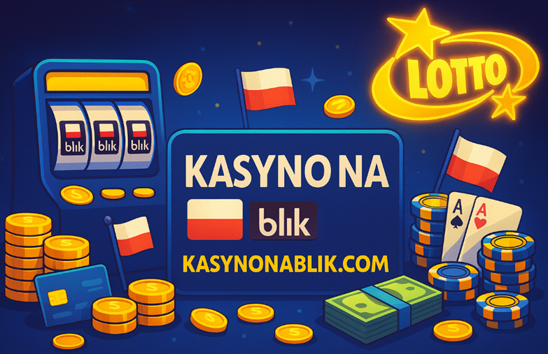 Lotto Casino + BLIK: Wpłata i Wypłata w Polsce